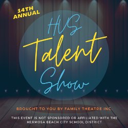14th Annual HVS Talent Show - Brought to You By Family Theatre Inc.